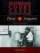 Plessy v. Ferguson : legalizing segregation