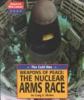 Weapons of peace : the nuclear arms race
