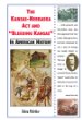 The Kansas-Nebraska Act and "Bleeding Kansas" in American history