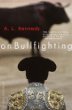 On bullfighting