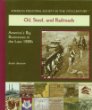 Oil, steel, and railroads : America's big businesses in the late 1800s