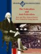 The Federalists and Anti-Federalists : how and why political parties were formed in young America