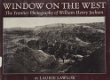 Window on the West : the frontier photography of William Henry Jackson