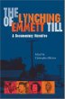 The lynching of Emmett Till : a documentary narrative