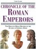 Chronicle of the Roman emperors : the reign-by-reign record of the rulers of Imperial Rome