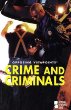 Crime and criminals : opposing viewpoints