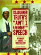 Sojourner Truth's "Ain't I a woman?" speech : a primary source investigation
