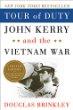 Tour of duty : John Kerry and the Vietnam War