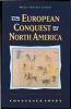 The European conquest of North America