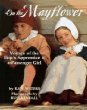 The Mayflower : the voyage of the ship's apprentice and a passenger girl