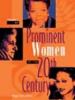 Prominent women of the 20th century