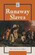 Runaway slaves