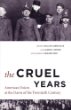The cruel years : American voices at the dawn of the twentieth century