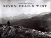 Seven trails West