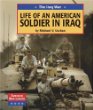 Life of an American soldier in Iraq