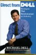Direct from Dell : strategies that revolutionized an industry