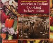 American Indian cooking before 1500