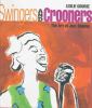 Swingers and crooners : the art of jazz singing