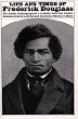 Life and times of Frederick Douglass : his early life as a slave, his escape from bondage, and his complete history
