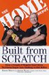 Built from scratch : how a couple of regular guys grew the Home Depot from nothing to $30 billion