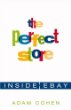 The perfect store : inside eBay
