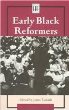 Early Black reformers