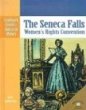 The Seneca Falls Women's Rights Convention