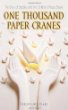 One thousand paper cranes : the story of Sadako and the Children's Peace Statue