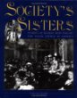 Society's sisters : stories of women who fought for social justice in America