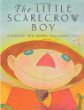 The little scarecrow boy