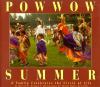 Powwow Summer : a family celebrates the circle of life