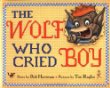 The wolf who cried boy