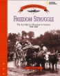 Freedom struggle : the anti-slavery movement in America, 1830-1865