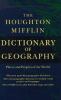 The Houghton Mifflin dictionary of geography : places and peoples of the world.