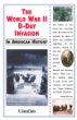 The World War II D-Day invasion in American history