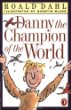 Danny, the champion of the world