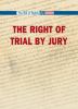 The right to a trial by jury