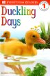 Duckling days