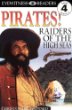Pirates! : raiders of the high seas