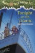 Magic Tree House: 17: Tonight on the Titanic