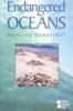 Endangered oceans : opposing viewpoints