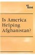 Is America helping Afghanistan?