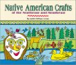 Native American crafts of the Northeast and Southeast
