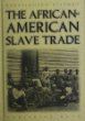 The African-American slave trade