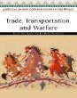 American Indian contributions to the world : trade, transportation, and warfare