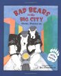 Bad Bears in the big city : an Irving & Muktuk story