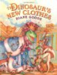 The dinosaur's new clothes : a retelling of the Hans Christian Andersen tale