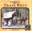 Children of the trail west