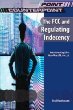 The FCC and regulating indecency