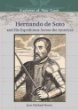 Hernando de Soto : and his expeditions across the Americas